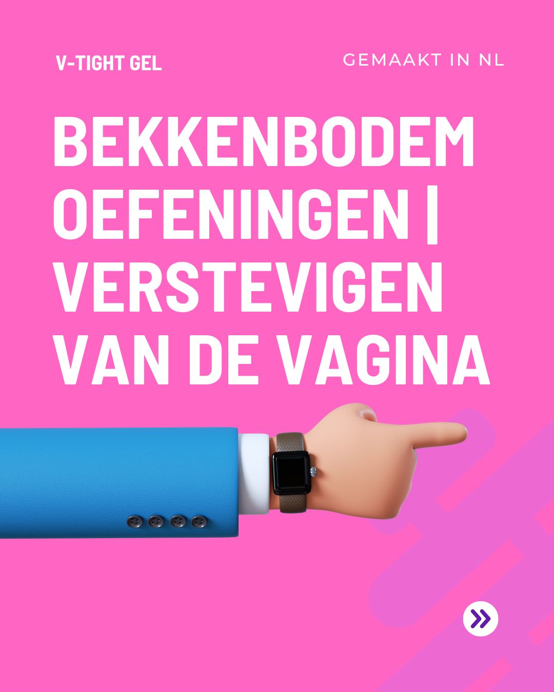 Bekkenbodemoefeningen: Verstevigen van de Vagina